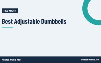 Best Adjustable Dumbbells