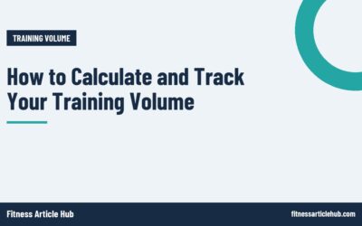 How to Calculate and Track Your Training Volume