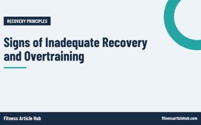 Signs of Inadequate Recovery and Overtraining