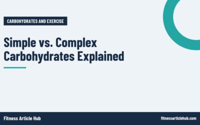 Simple vs. Complex Carbohydrates Explained