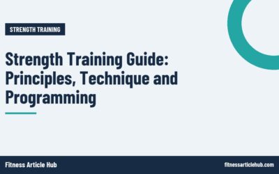 Strength Training Guide: Principles, Technique and Programming