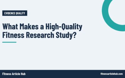 What Makes a High-Quality Fitness Research Study?